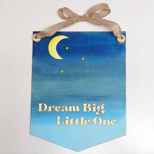 Dream Big Nursery Plaque - NEW!